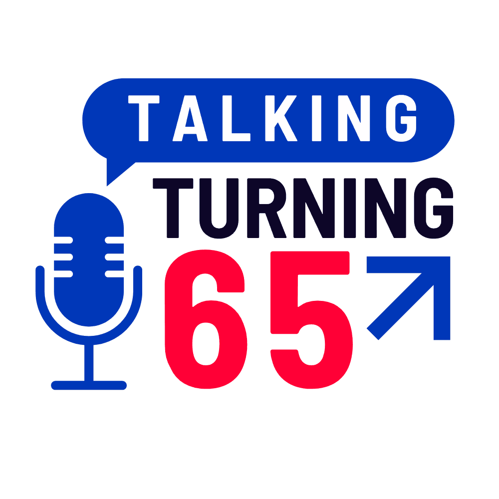 Talking Turning 65